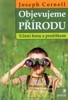 OBJEVUJEME PŘÍRODU-UČENÍ HROU A PROŽITKEM