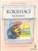 KOKRHACÍ HODINY
