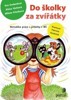 DO ŠKOLKY ZA ZVÍŘÁTKY