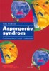 ASPERGERŮV SYNDROM 2.VYD.