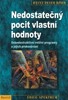 NEDOSTATEČNÝ POCIT VLASTNÍ HODNOTY