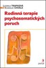 RODINNÁ TERAPIE PSYCHOSOMATICKÝCH PORUCH