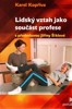 LIDSKÝ VZTAH JAKO SOUČÁST PROFESE