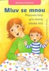 MLUV SE MNOU-PRACOVNÍ LISTY PRO ROZVOJ DĚTSKÉ ŘEČI