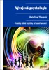 VÝVOJOVÁ PSYCHOLOGIE-PROMĚNY LIDSKÉ PSYCHIKY OD POČÁTKU...