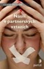 NÁSILÍ V PARTNERSKÝCH VZTAZÍCH