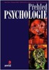 PŘEHLED PSYCHOLOGIE