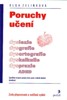 PORUCHY UČENÍ