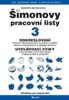 ŠIMONOVY PRACOVNÍ LISTY 3-DOKRESLOVÁNÍ,UVOLŇOVACÍ CVIKY