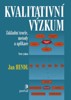 KVALITATIVNÍ VÝZKUM