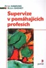 SUPERVIZE V POMÁHAJÍCÍCH PROFESÍCH