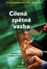 CÍLENÁ ZPĚTNÁ VAZBA-METODY PRO VEDOUCÍ SKUPIN A UČITELE