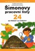 ŠIMONOVY PRACOVNÍ LISTY 24-DO PŘÍRODY ZA ZVÍŘÁTKY