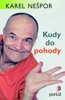 KUDY DO POHODY
