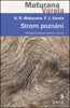 STROM POZNÁNÍ-BIOLOGICKÉ ZÁKLADY LIDSKÉHO ROZUMU