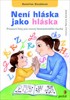 NENÍ HLÁSKA JAKO HLÁSKA