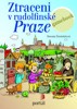 ZTRACENI V RUDOLFÍNSKÉ PRAZE