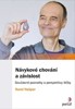 NÁVYKOVÉ CHOVÁNÍ A ZÁVISLOST-SOUČASNÉ POZNATKY A PERS. LÉČBY