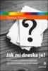 JAK MI DNESKA JE?