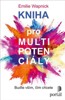 KNIHA PRO MULTIPOTENCIÁLY