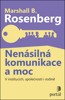 NENÁSILNÁ KOMUNIKACE A MOC