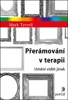 PŘERÁMOVÁNÍ V TERAPII