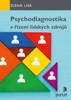 PSYCHODIAGNOSTIKA V ŘÍZENÍ LIDKÝCH ZDROJŮ