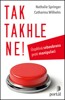 TAK TAKHLE NE!