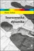 SOUROZENECKÁ DYNAMIKA
