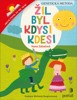ŽIL BYL KDYSI KDESI   (GENETICKÁ METODA)