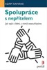 SPOLUPRÁCE S NEPŘÍTELEM