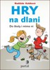 HRY NA DLANI-DO ŠKOLY I MINO NI