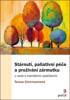 STÁRNUTÍ, PALIATIVNÍ PÉČE A PROŽÍVÁNÍ ZÁRMUTKU U OSOB S MEN.