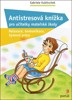 ANTISTRESOVÁ KNÍŽKA PRO UČITELKY MATEŘSKÉ ŠKOLY