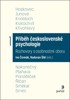 PŘÍBĚH ČESKOSLOVENSKÉ PSYCHOLOGIE I