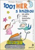 1001 HER S KNÍŽKOU-JAK UDĚLAT Z DÍTĚTE SKUTEČNÉHO ČTENÁŘE