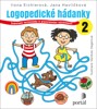 LOGOPEDICKÉ HÁDANKY 2 - ZAMOTANÉ VERŠOVÁNKY K PROCVIČOVÁNÍ..