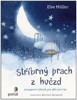 STŘÍBRNÝ PRACH Z HVĚZD - AUTOGENNÍ TRÉNINK PRO DĚTI OD 4 LET