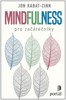 MINDFULNESS PRO ZAČÁTEČNÍKY