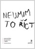 NEUMIM TO ŘÍCT