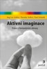 AKTIVNÍ IMAGINACE - PRÁCE S FANTAZIJNÍMI OBRAZY