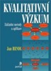 KVALITATIVNÍ VÝZKUM