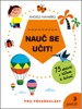 NAUČ SE UČIT! 75 AKTIVIT S KLÍČEM