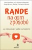 RANDE NA OSM ZPŮSOBŮ