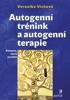 AUTOGENNÍ TRÉNINK A AUTOGENNÍ TERAPIE