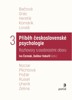PŘÍBĚH ČESKOSLOVENSKÉ PSYCHOLOGIE 3 - ROZHOVORY