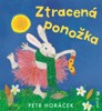 ZTRACENÁ PONOŽKA