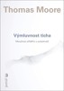 VÝMLUVNOST TICHA