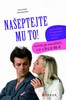 NAŠEPTEJTE MU TO!
