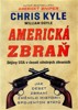 AMERICKÁ ZBRAŇ-DĚJINY USA V DESETI STŘELNÝCH ZBRANÍCH